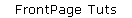 FrontPage Tuts
